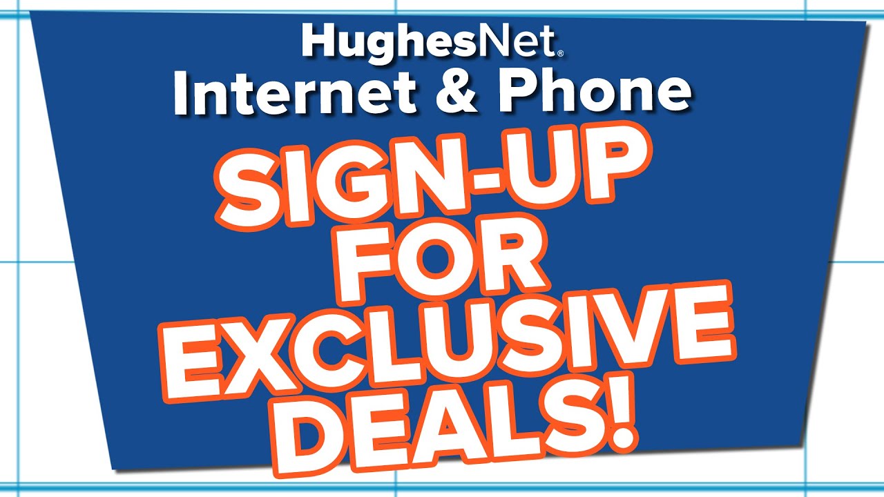 Limited Time Offers & Sign-Up Deals - Satellite Internet | HughesNet Gen5