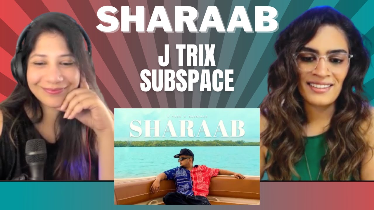 SHARAAB (@JTrix X SubSpace) REACTION!