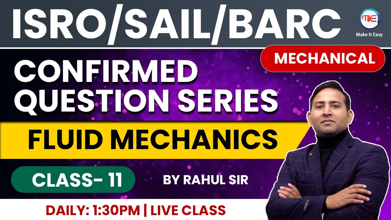 Fluid Mechanics #11 | For ISRO, SAIL, BARC | Confirmed Question Series | By Rahul Kothiyal Sir