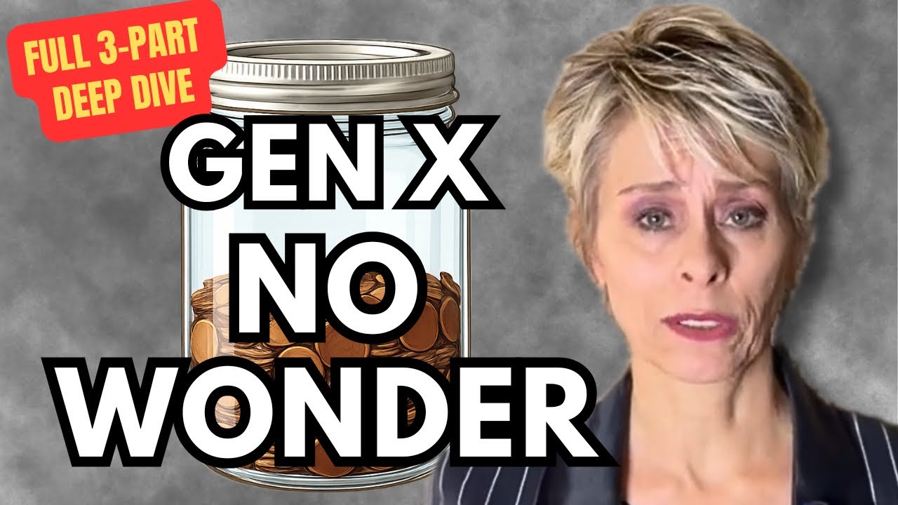 The GEN X RETIREMENT CRISIS: How the Past, Present, & Future is Derailing Us [Full 3-Part Deep Dive]