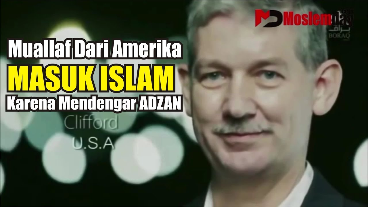 Moslemday - Muallaf Dari Amerika Masuk Islam Karena Mendengar Adzan