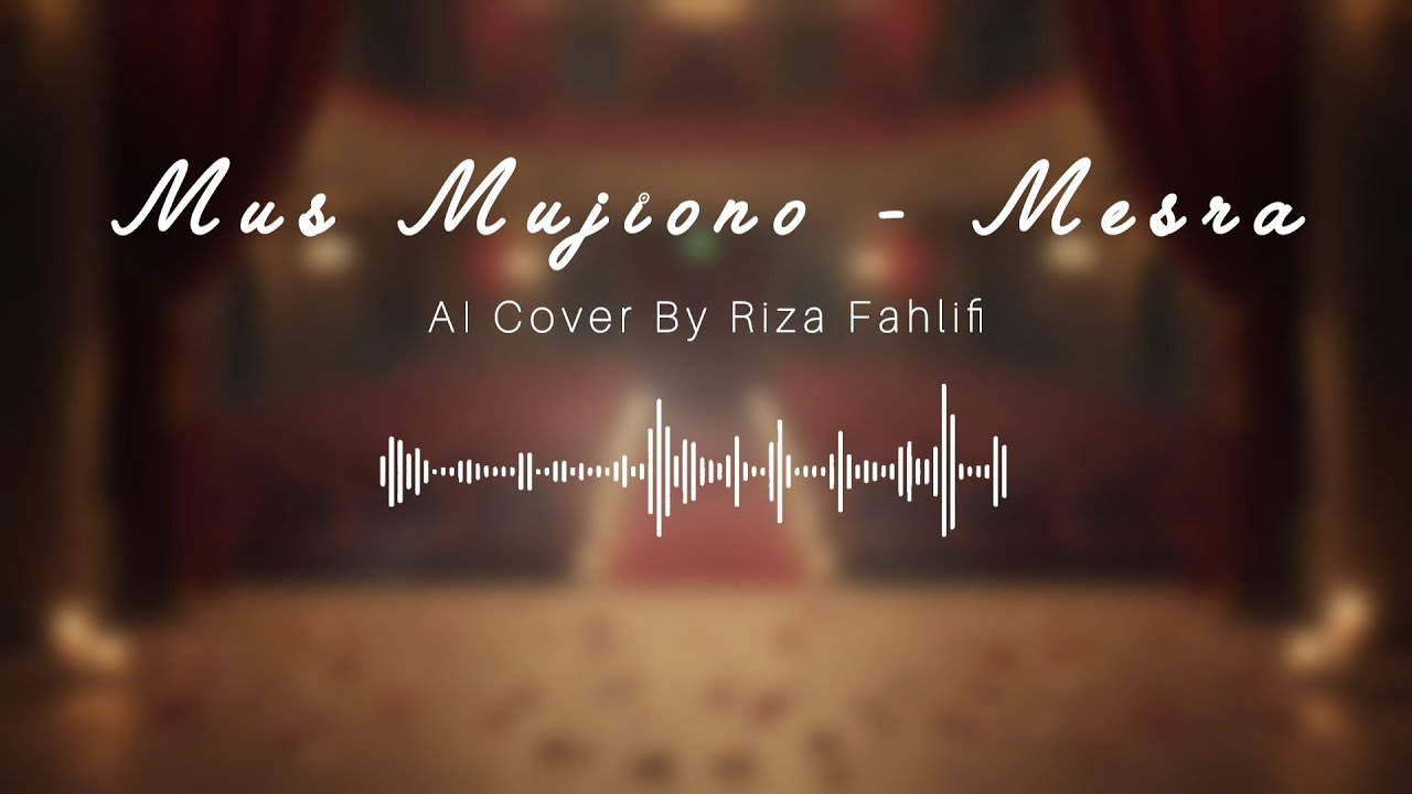 Mus Mujiono - Mesra (AI Cover)