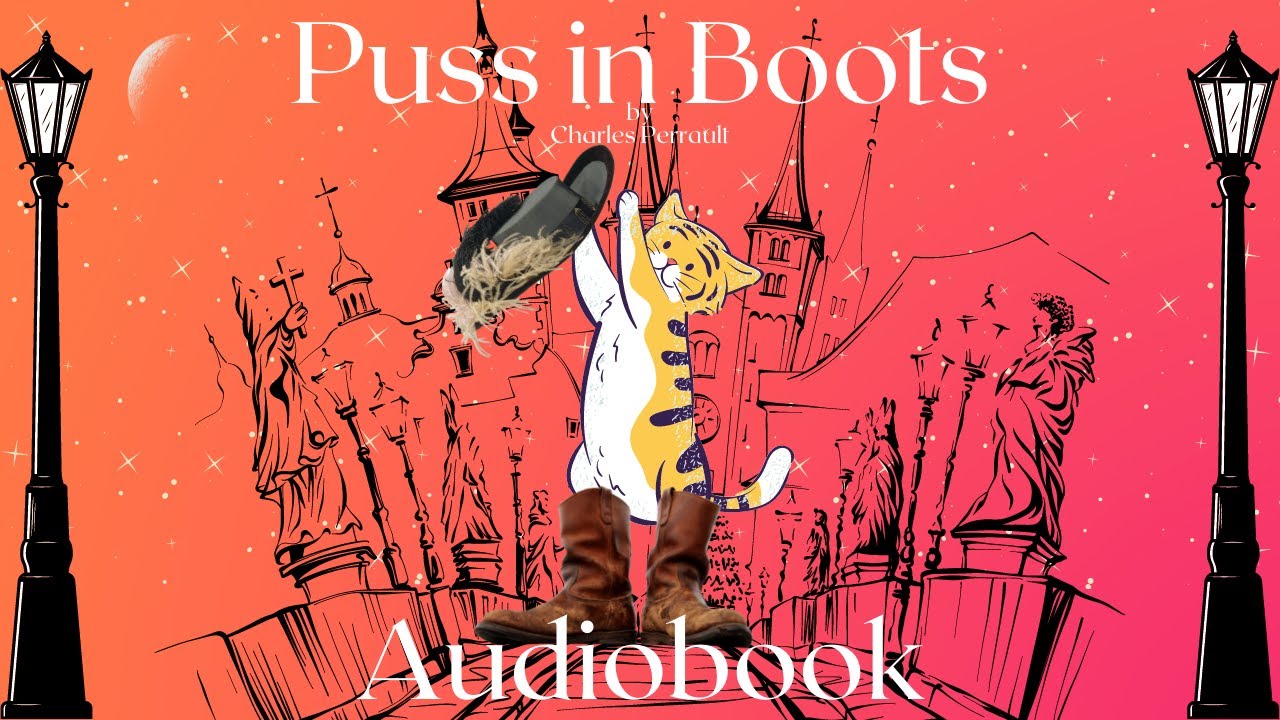Puss in Boots by Charles Perrault - Full Audiobook | Relaxing Bedtime Stories 🐈