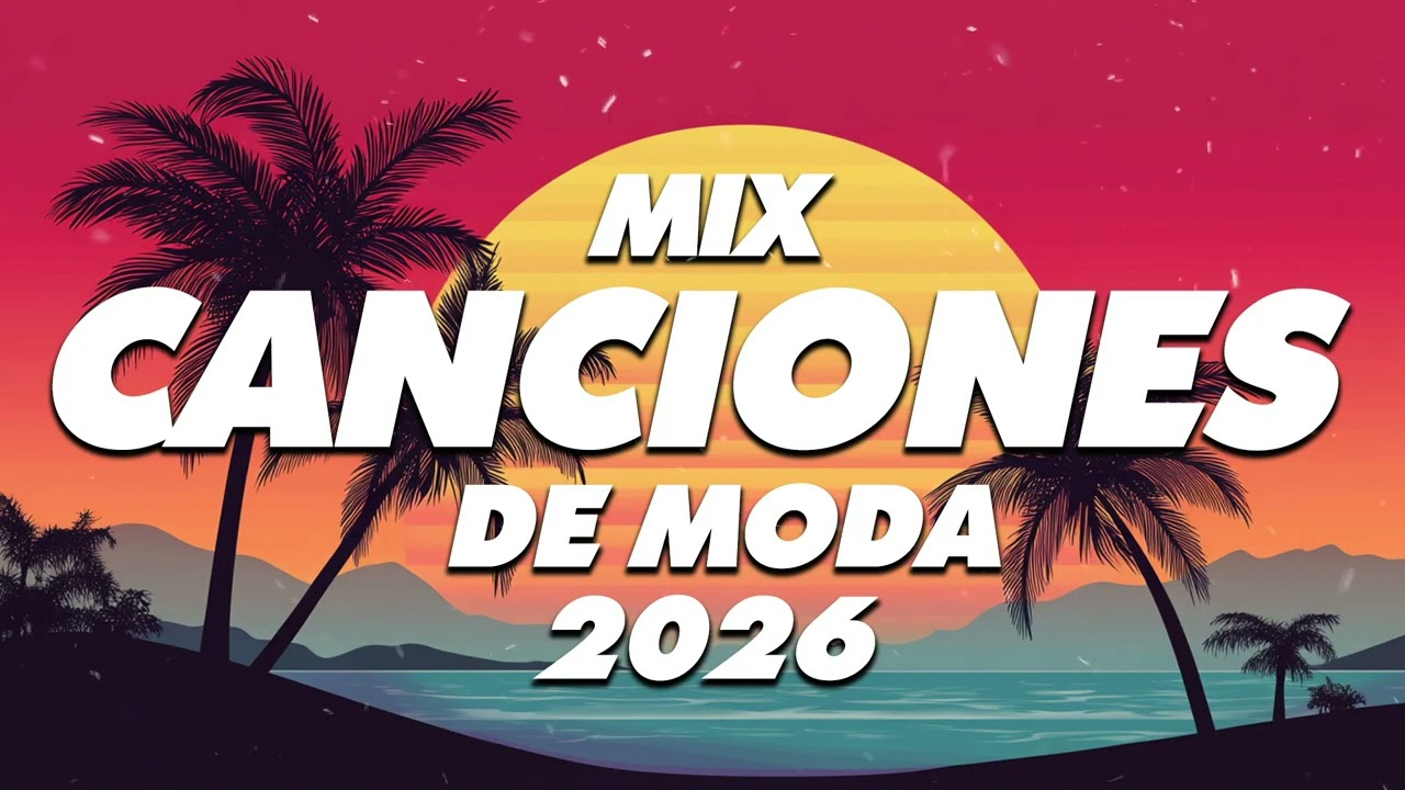 MIX REGGAETON 2026 - LO MAS NUEVO 2025 - LO MAS SONADO