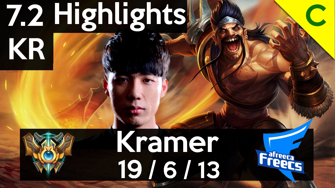 7.2 Highlights - Afreeca Kramer (Draven) 19-6-13 - Trinity Force Draven Build