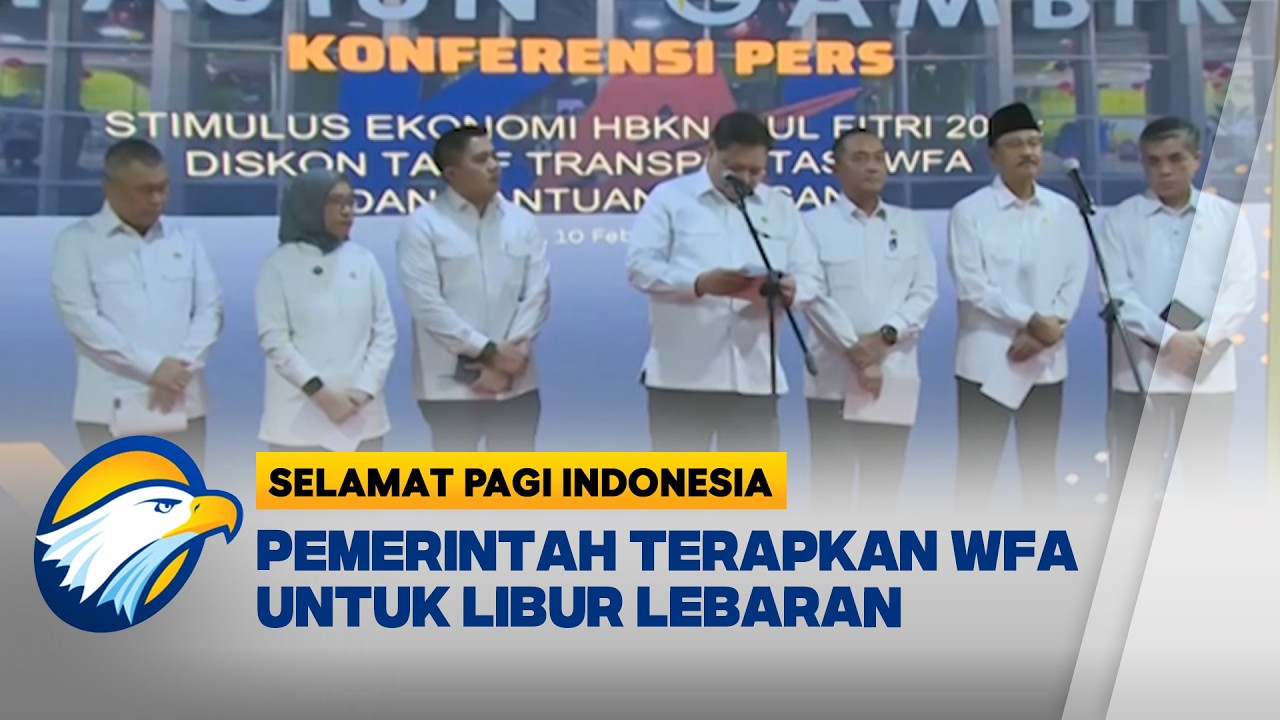 Pemerintah Terapkan WFA Menjelang Libur Lebaran 2026 - [Selamat Pagi Indonesia]
