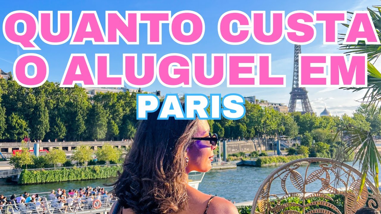 COMO E QUANTO CUSTA ALUGAR APARTAMENTO DE TEMPORADA EM PARIS | documentação e preços