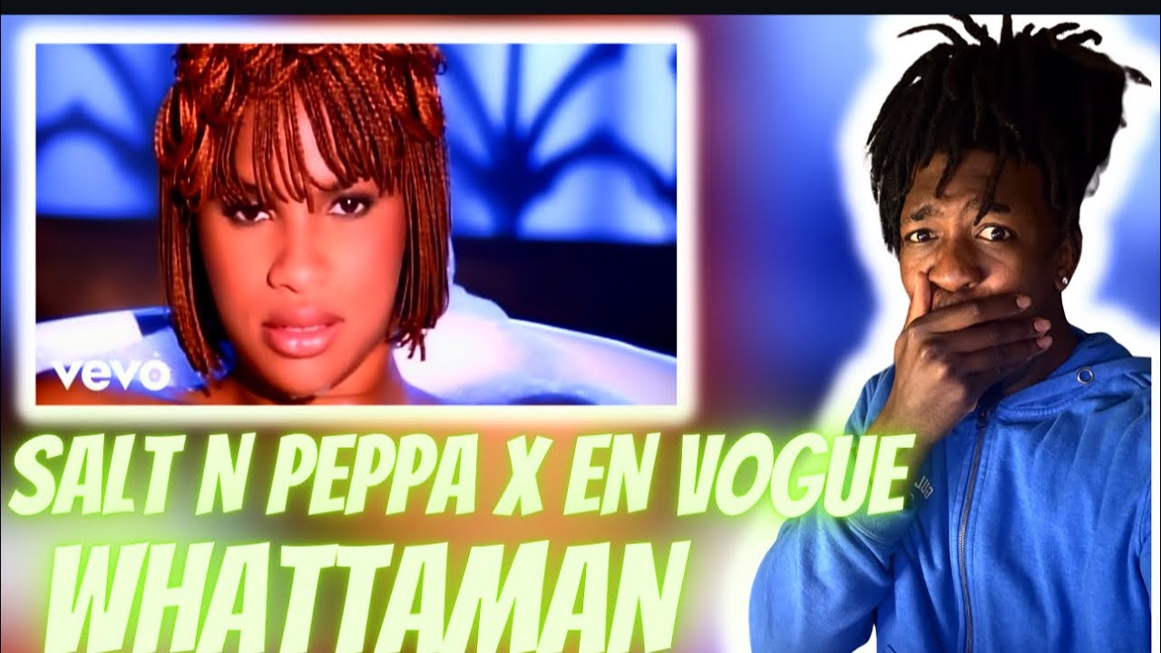 2000s Baby Reacts to Salt-N-Pepa - Whatta Man (Official Music Video) ft. En Vogue