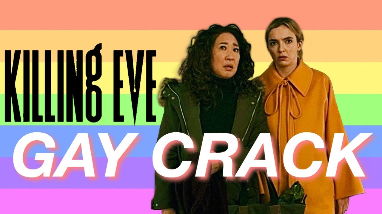 KILLING EVE GAY CRACK 🌚