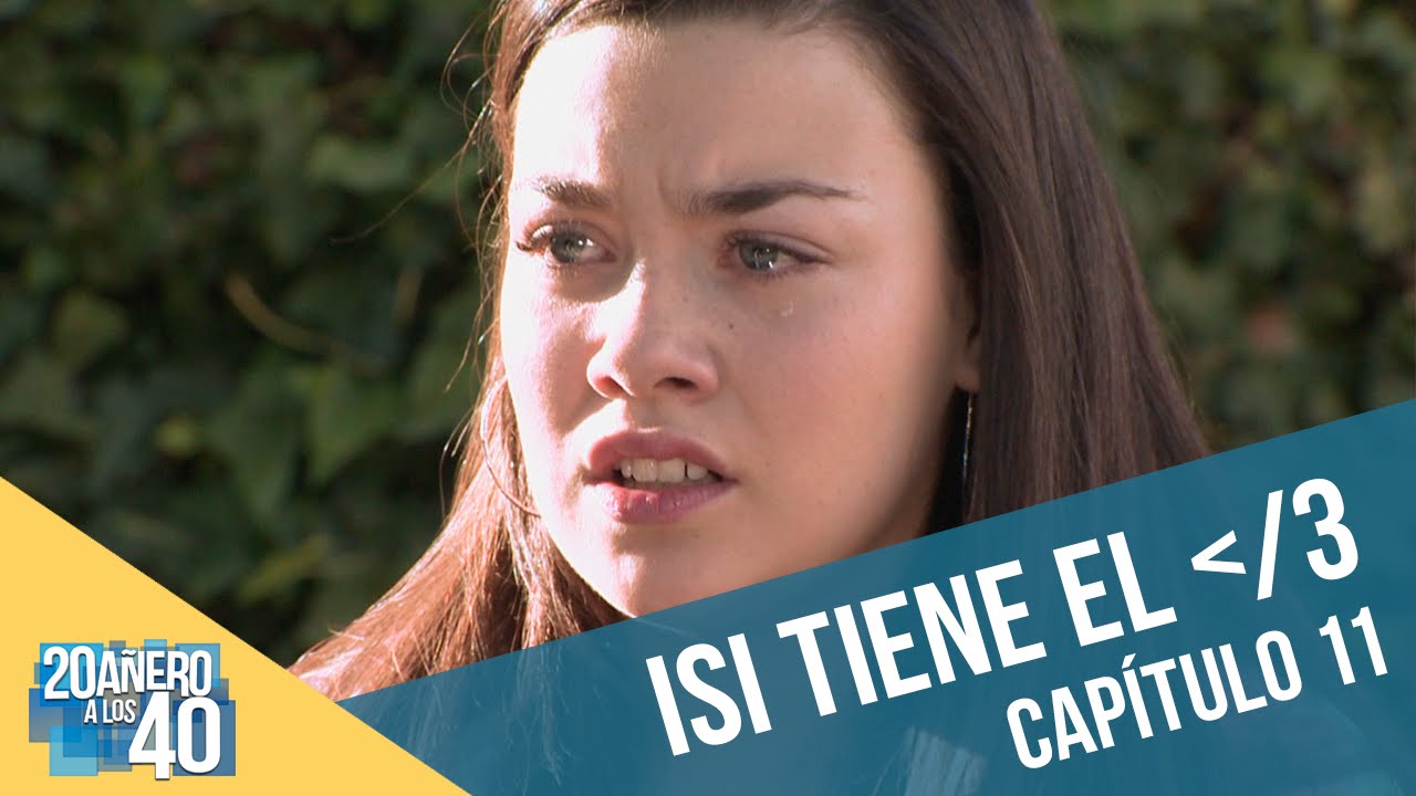20añero a los 40 | Capítulo 11 | Isi tiene el 💔