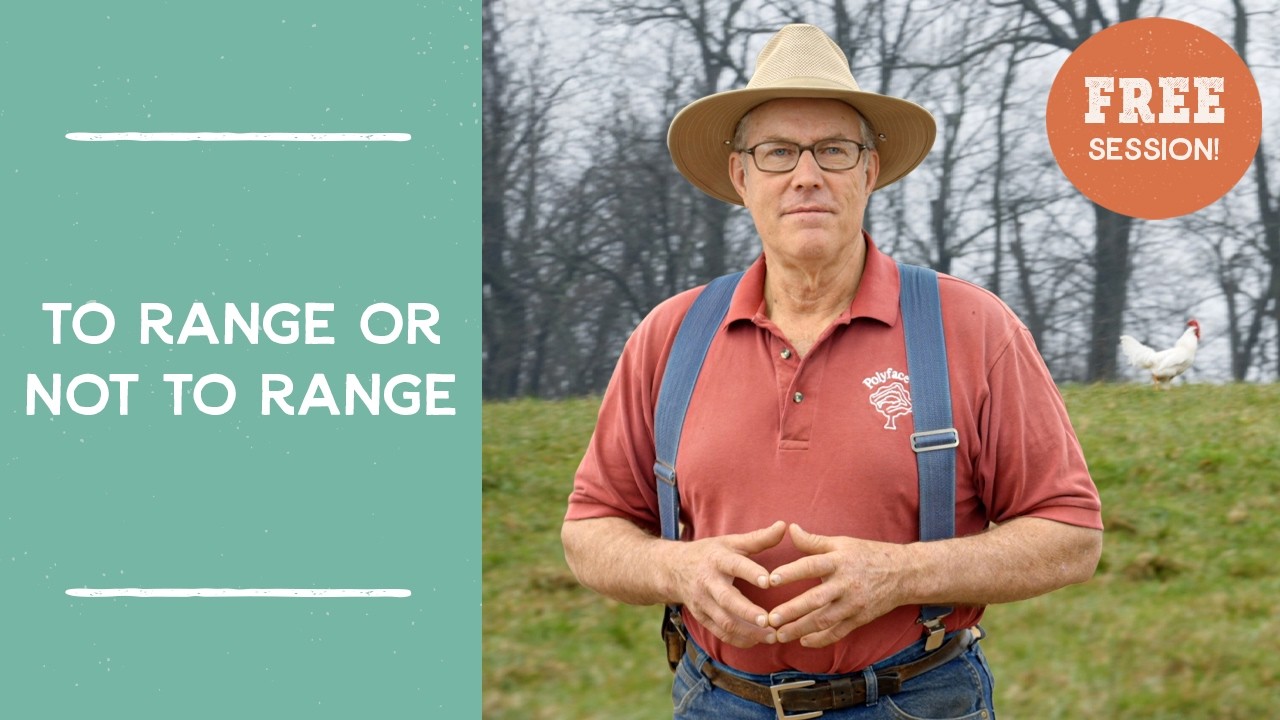 Free Range vs Pasture Raised Laying Hens | Farm Like a Lunatic with Joel Salatin