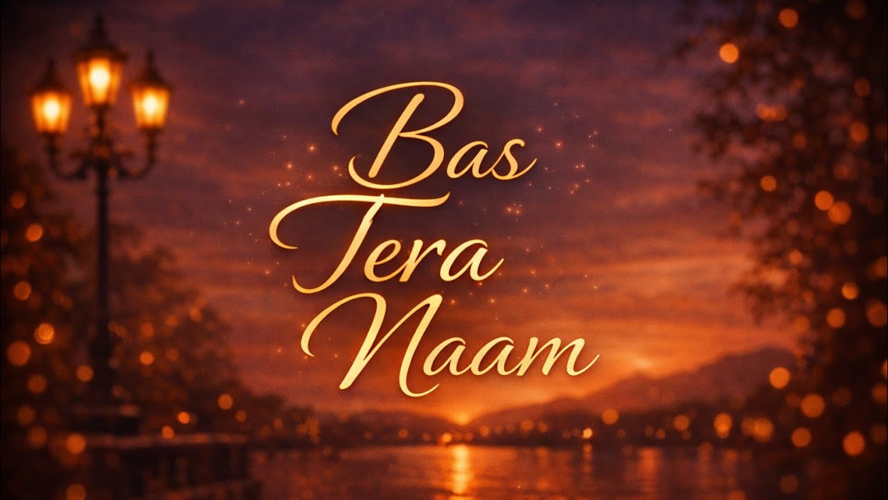BAS TERA NAAM 💔 | Sad Love Song 2026 | Heart Touching Hindi Song #feelthemusic #musicchannel #song
