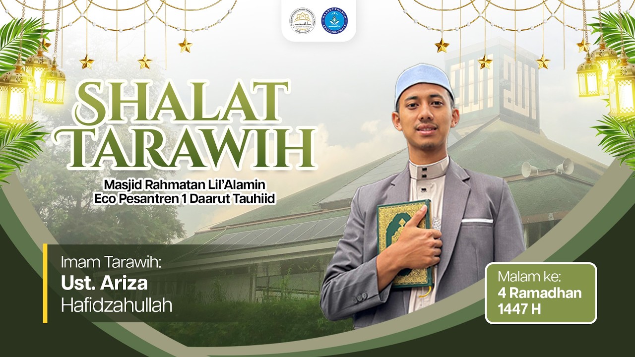 🛑 LIVE SHOLAT TARAWIH | Malam ke 4 Ramadhan 1447H | Ust. Ariza Irfanudin Mufti