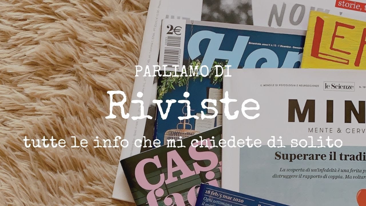 Parliamo di riviste | Tutte quelle che leggo e le info che vi servono