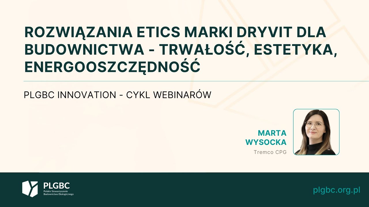 PLGBC_innovation: Rozwiązania ETICS marki Dryvit - trwałość, estetyka, energooszczędność