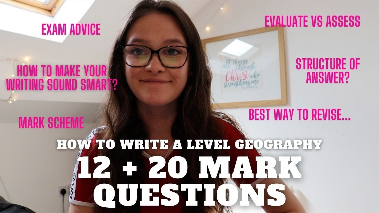 How to ANSWER Long Answer Exam Questions (12/16/20 marks) | ALevel Geography Revision + Exam Advice