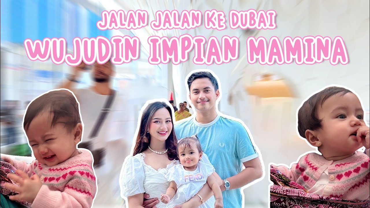 Birthday Month Trip to Dubai! Wujudin Impian Mamina di Dubai!