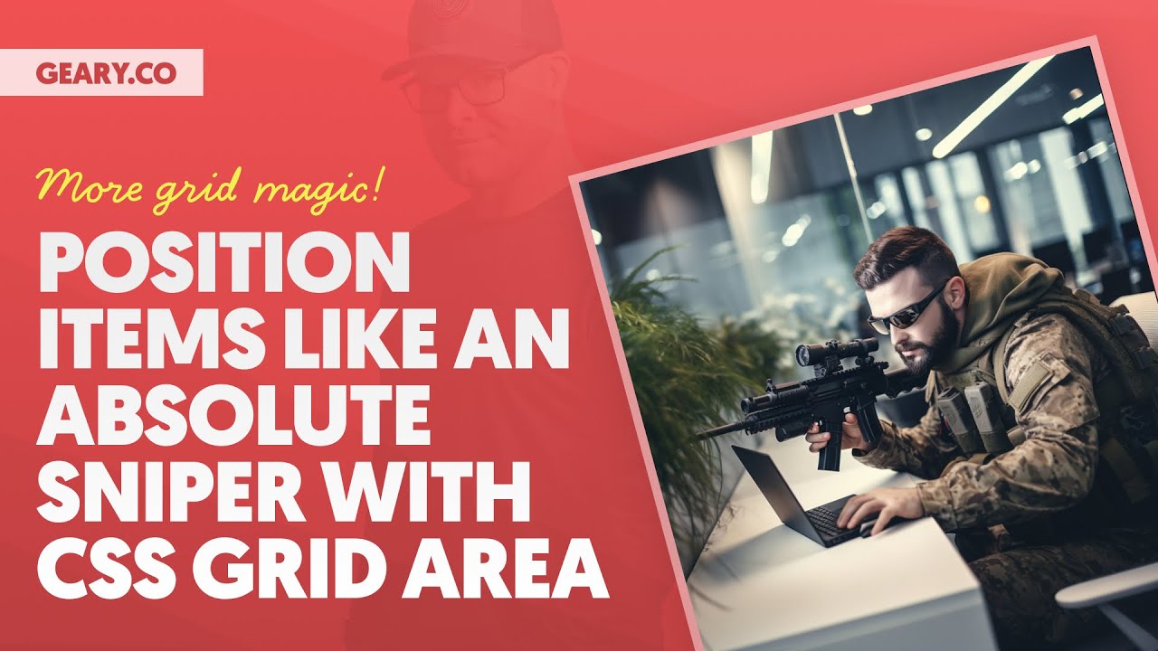 The CSS Grid Area Property Lets You Position Items Like an Absolute Sniper
