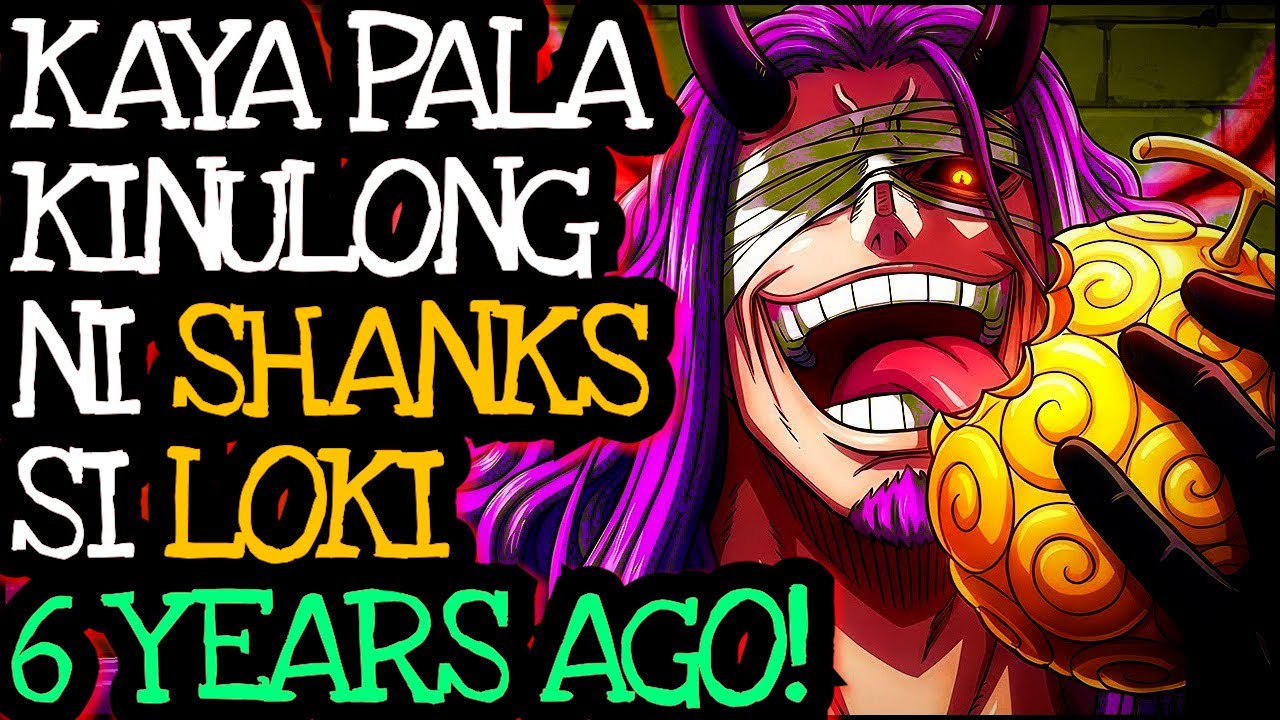 ETO PALA RASON NG LABANG SHANKS VS LOKI!? | One Piece Tagalog Analysis