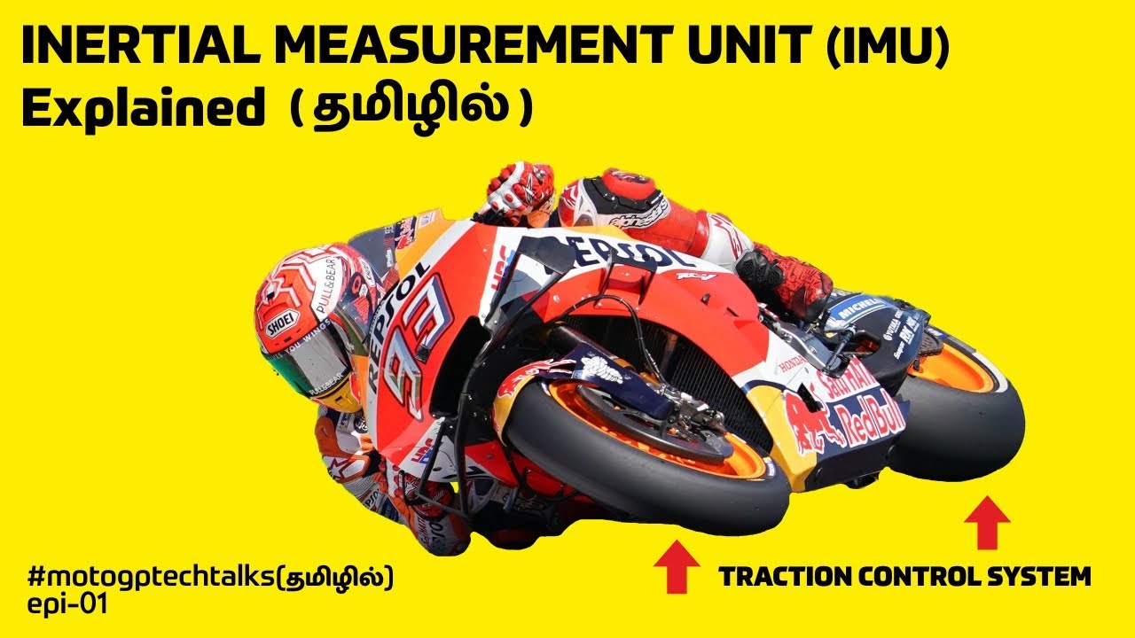 TRACTION CONTROL SYSTEM & INERTIAL MEASUREMENT UNIT | தமிழ் | EXPLAINED | MOTOGP-TECHS