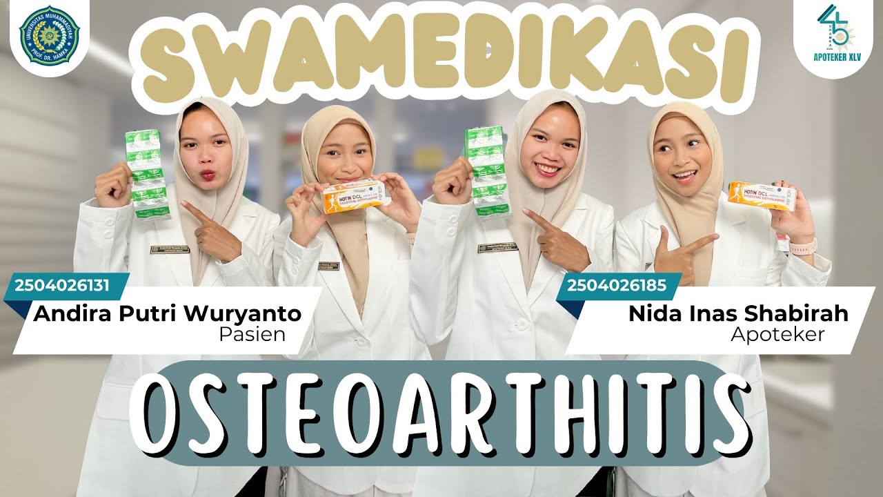 SWAMEDIKASI OSTEOARTHRITIS | APOTEKER UHAMKA ANGKATAN 45 | KELAS B