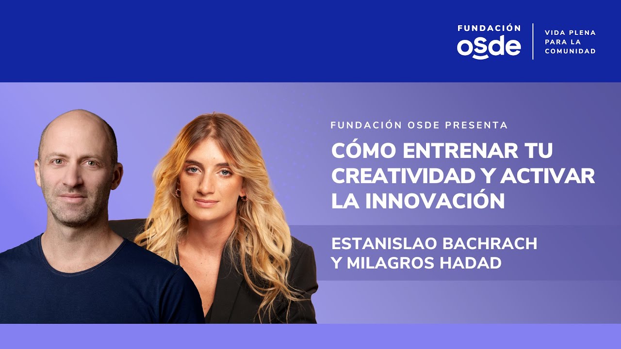 C&oacute;mo entrenar tu creatividad y activar la innovaci&oacute;n