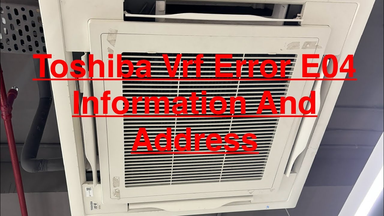Toshiba Vrf Error E04 #information step by step and  system addressing #viralvideo #airconditioning￼