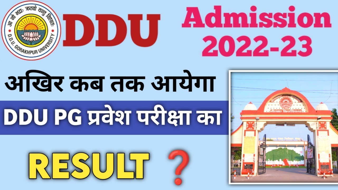 DDU PG Entrance Exam 2022 Result कब आएगा | DDU Ma, M.Com, M.Sc Entrance Exam Result 2022