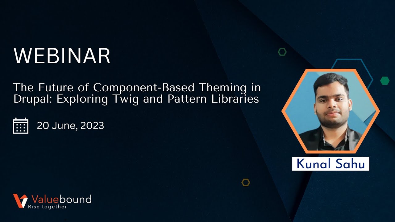 The Future of Component Based Theming in Drupal Exploring twig and pattern libraries.| Webinar |