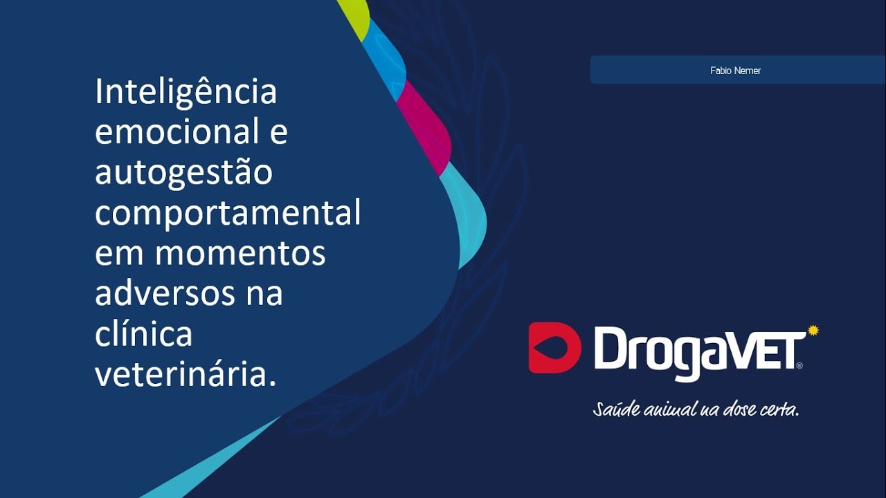WEBINAR DrogaVET SP - Inteligência emocional e autogestão comportamental em momentos adversos.