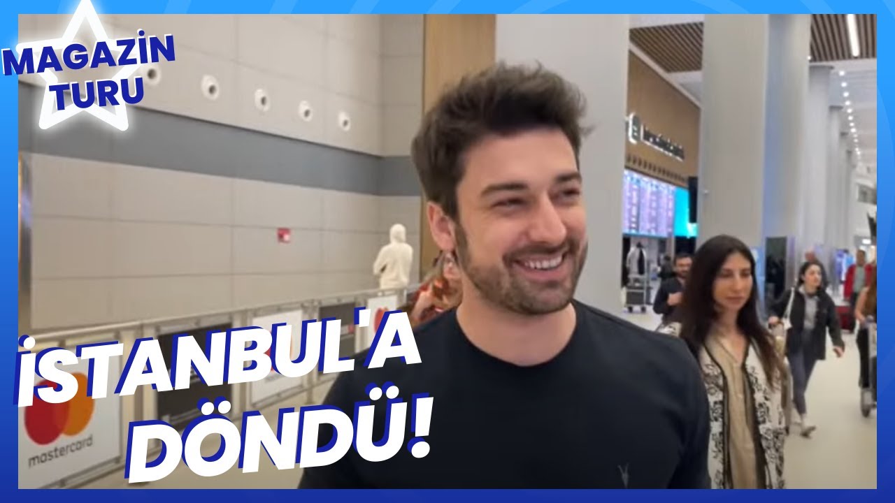 Alp Navruz Istanbul’a Döndü!