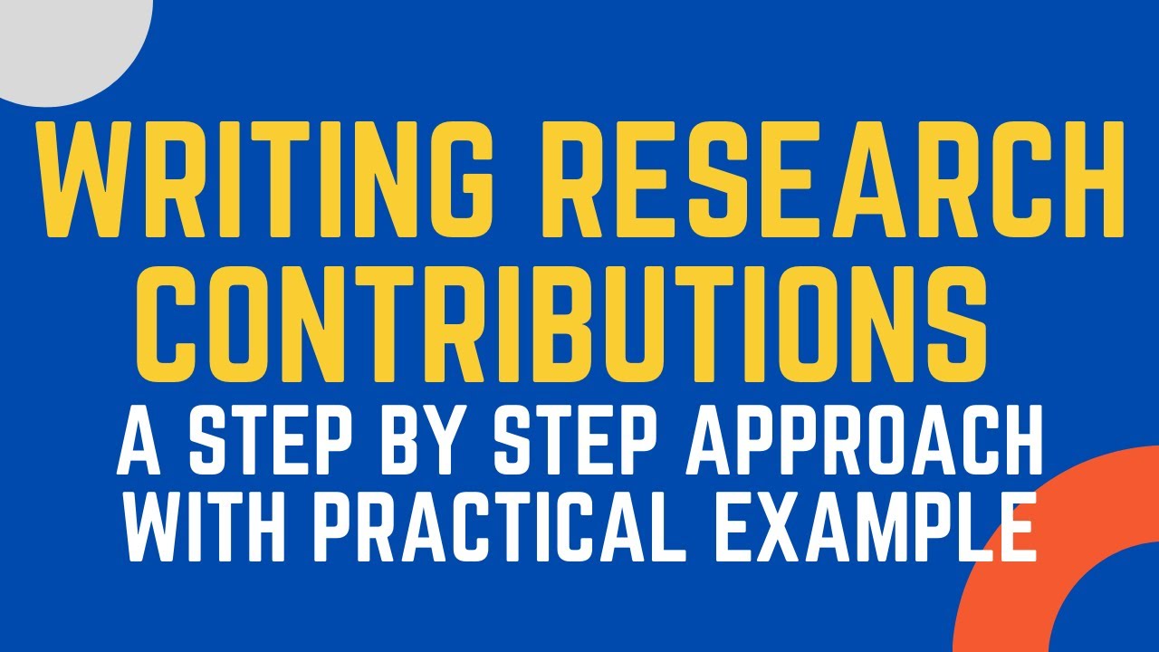 Writing Theoretical Contributions - A Step by Step Approach