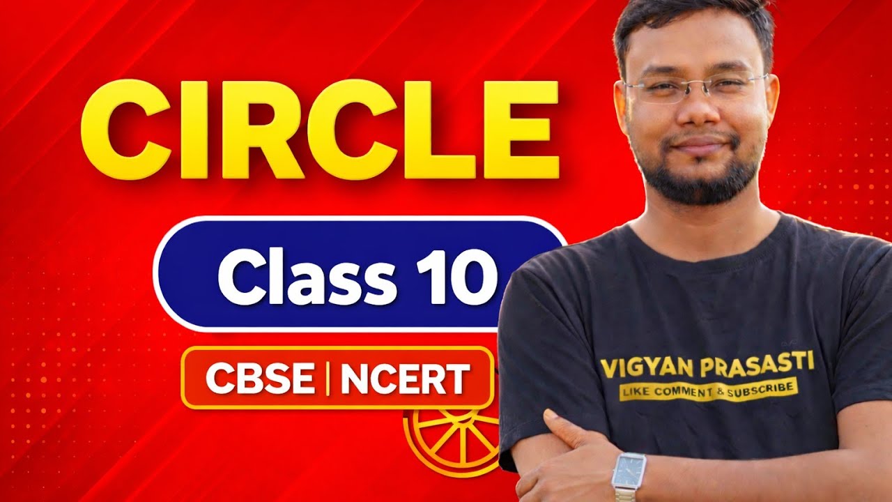 CIRCLE || CLASS 10 || PART 1 || CBSE || BY BIJAY SIR 