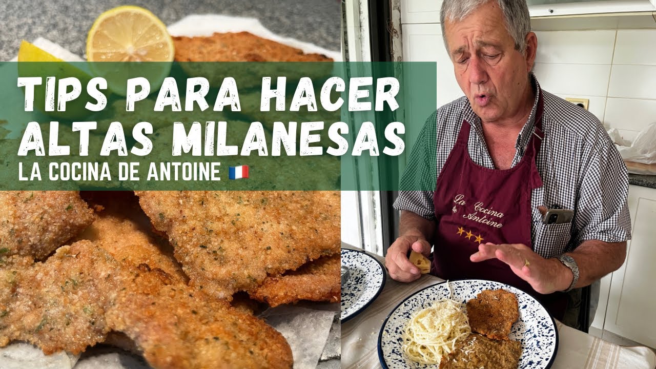 La Cocina de Antoine - Como hacer ALTAS MILANESAS 😎