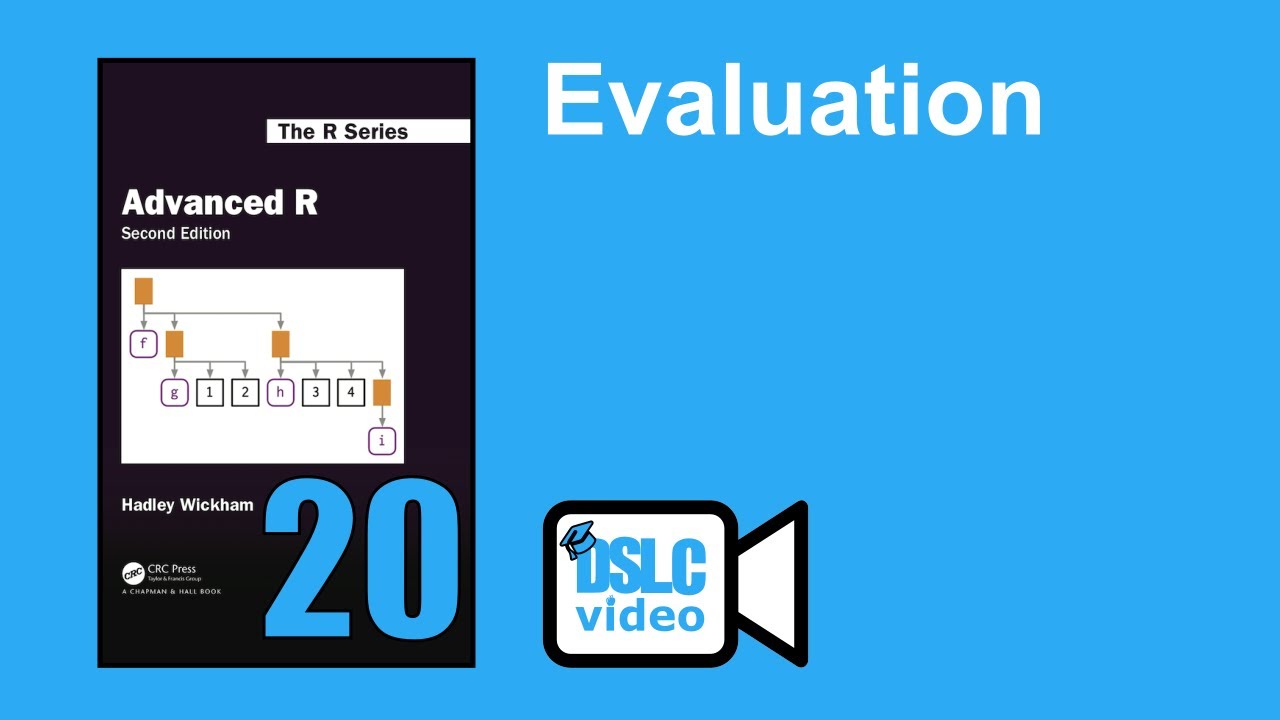 Advanced R: Evaluation (advr10 20)