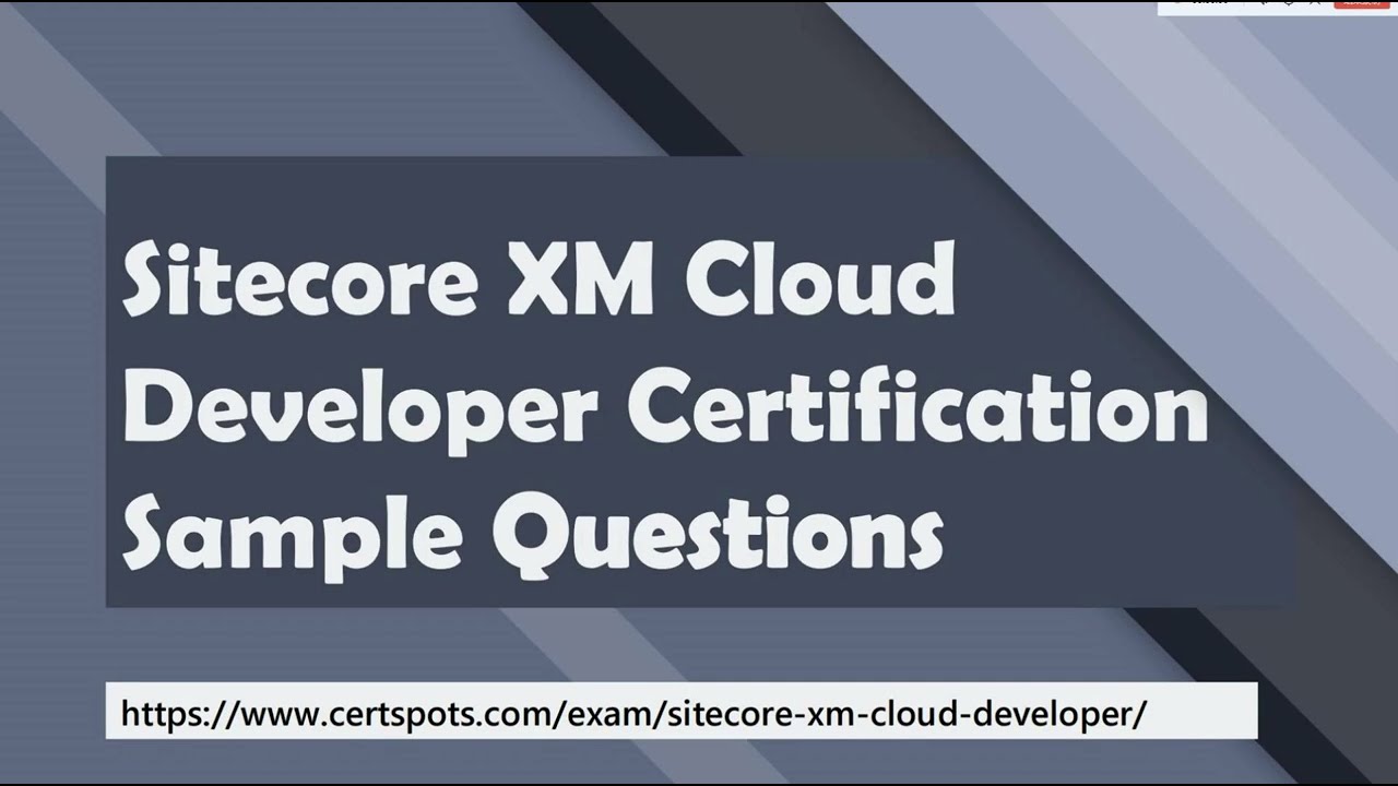Test Your Knowledge: Free Sitecore XM Cloud Developer Certification Sample Test #developer