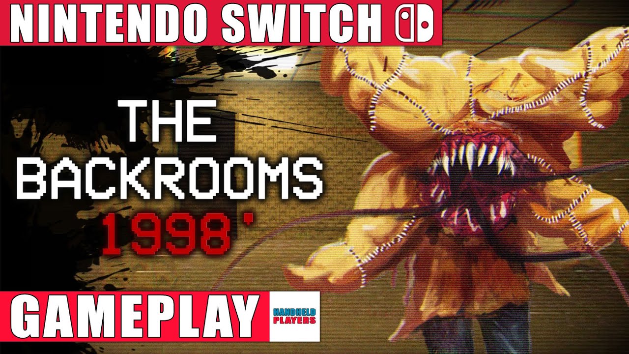 The Backrooms 1998 Nintendo Switch Gameplay