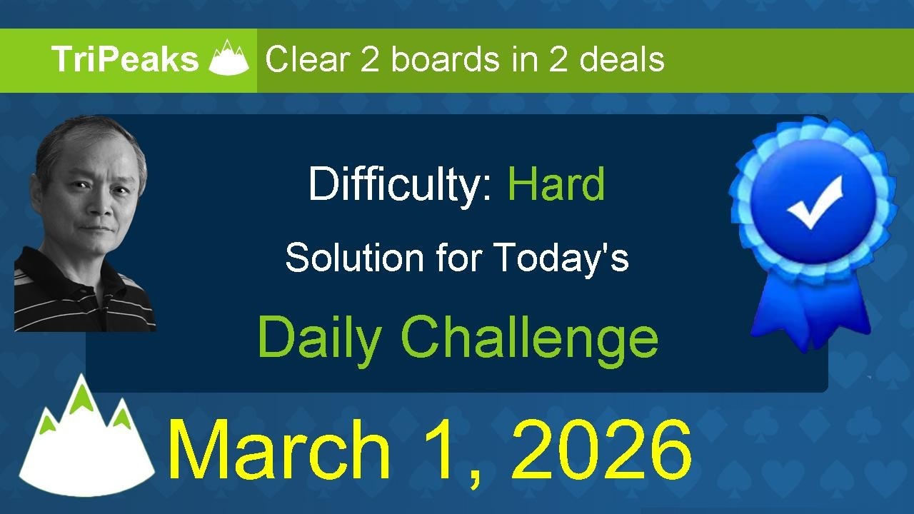Microsoft Solitaire Collection: TriPeaks - Hard - March 1, 2026