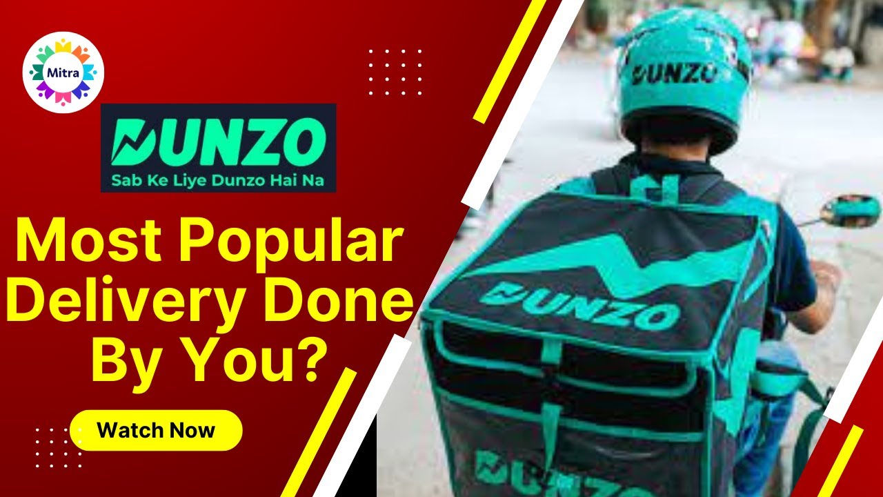 Dunzo Delivery Partner | Most Popular Delivery Done By You?