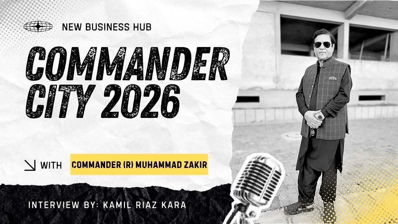 Interview with Commander (R) Muhammad Zakir | Commander City Vision 2026
