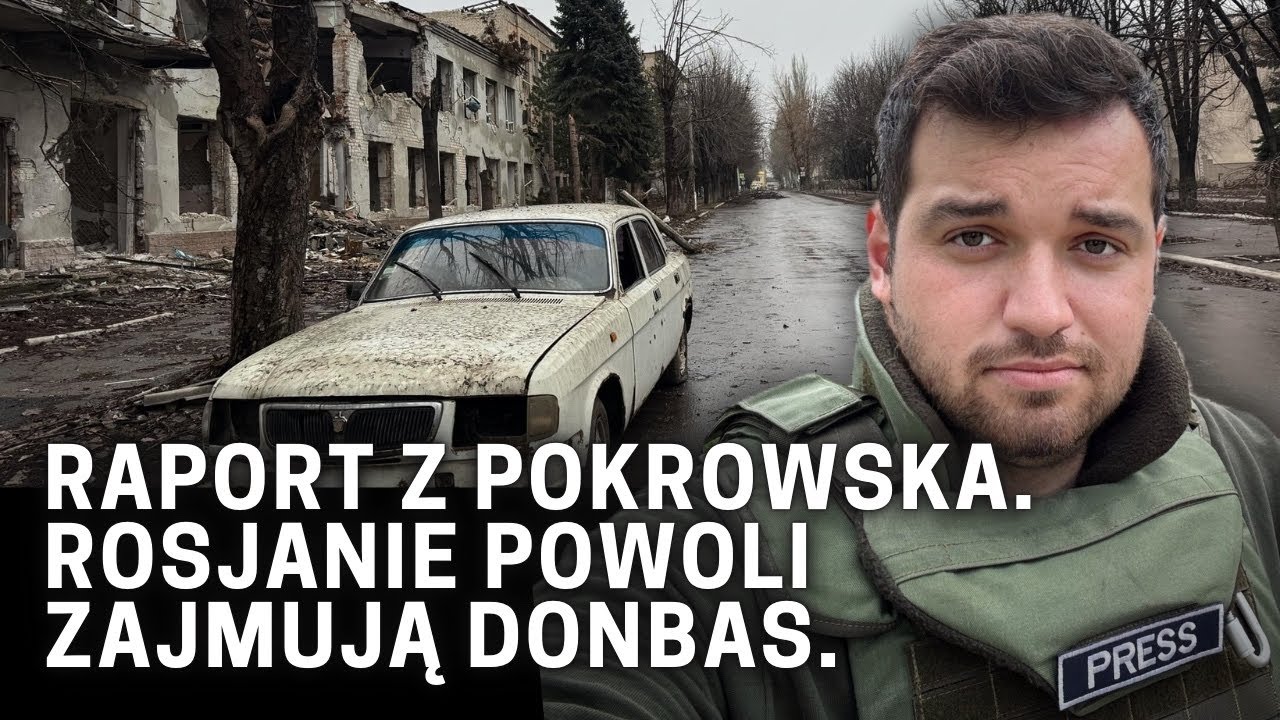 Raport z Pokrowska Mateusza Lachowskiego. Tragiczna sytuacja w Donbasie. Rosjanie zdobywają teren.