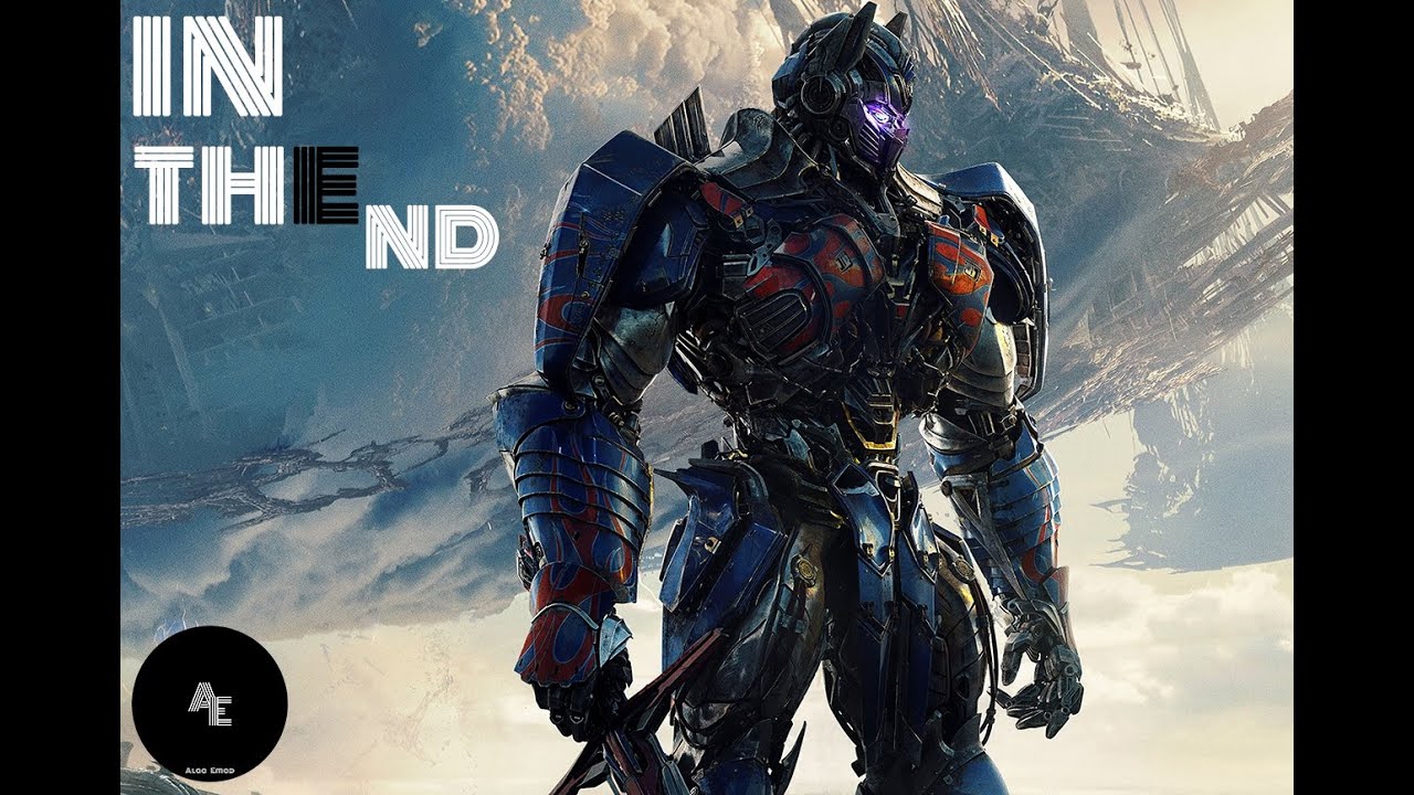 In The End - Transformers [4K]
