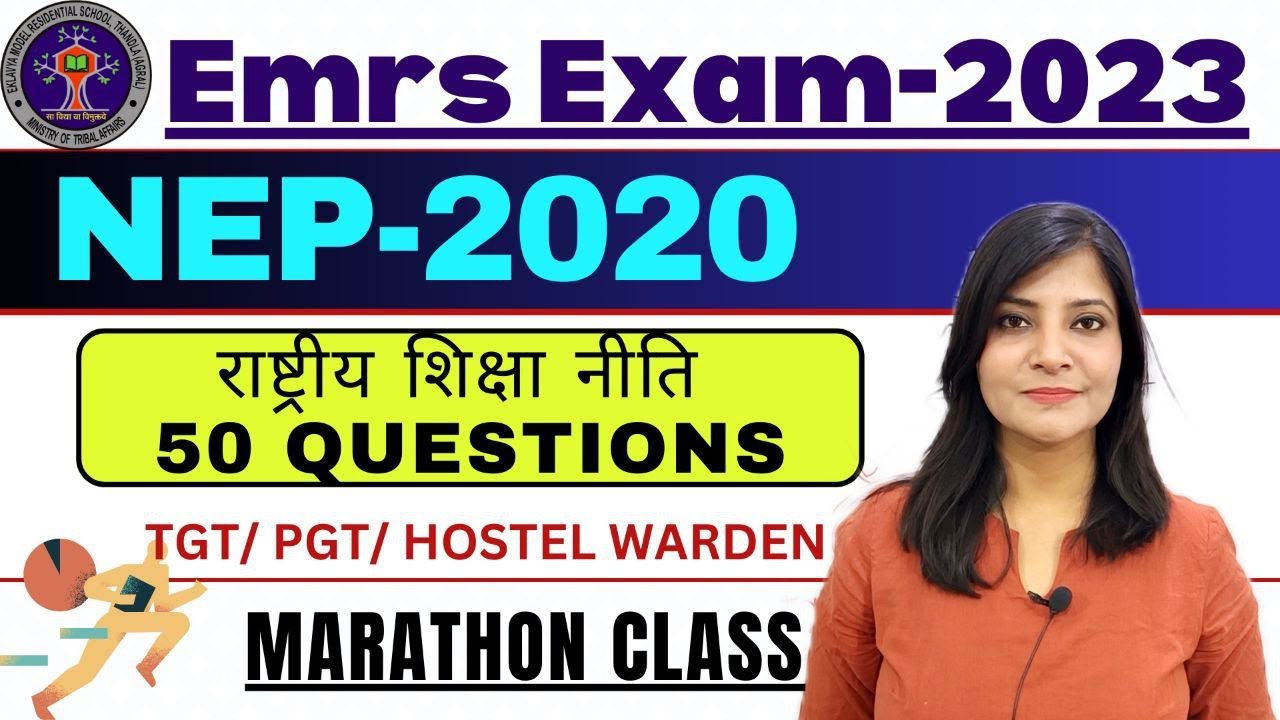 EMRS Exam 2023 || NEP-2020 50 MCQs  FOR EMRS EXAM Emrs marathon Class On NEP2020 #emrs2023  #nep2020