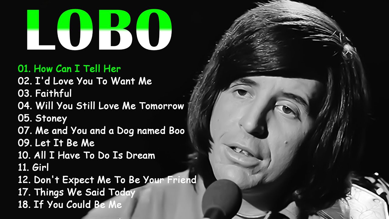 Lobo Greatest Hits Full Album 2025 | Best Love Songs Of Lobo Collection 70s 80s 