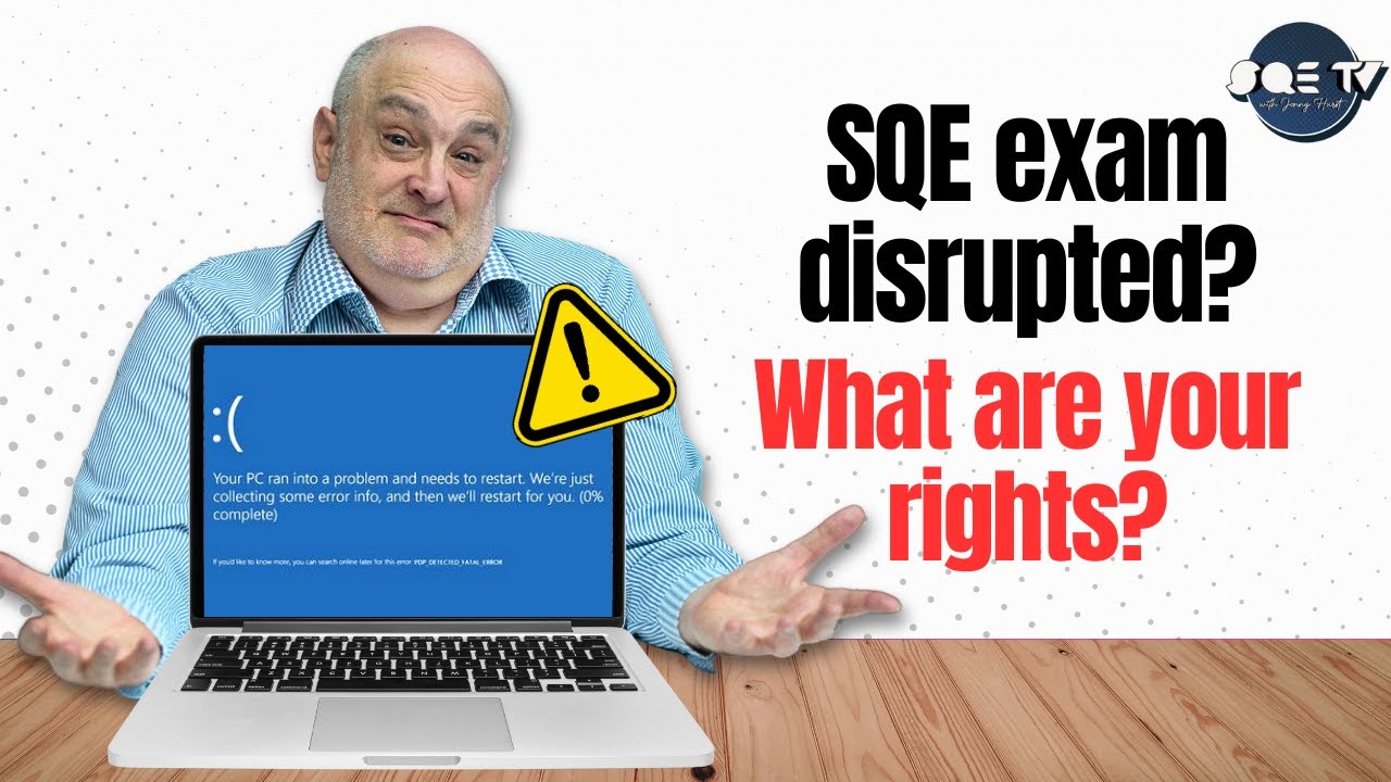 SQE Exam Disruption Explained: What Happens If Your Exam Is Cancelled?
