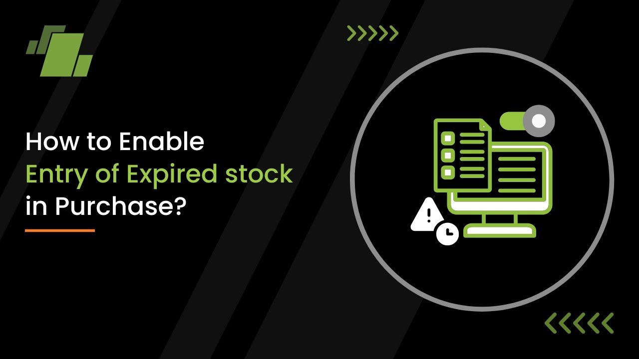 How to Enable Entry of Expired stock in Purchase?