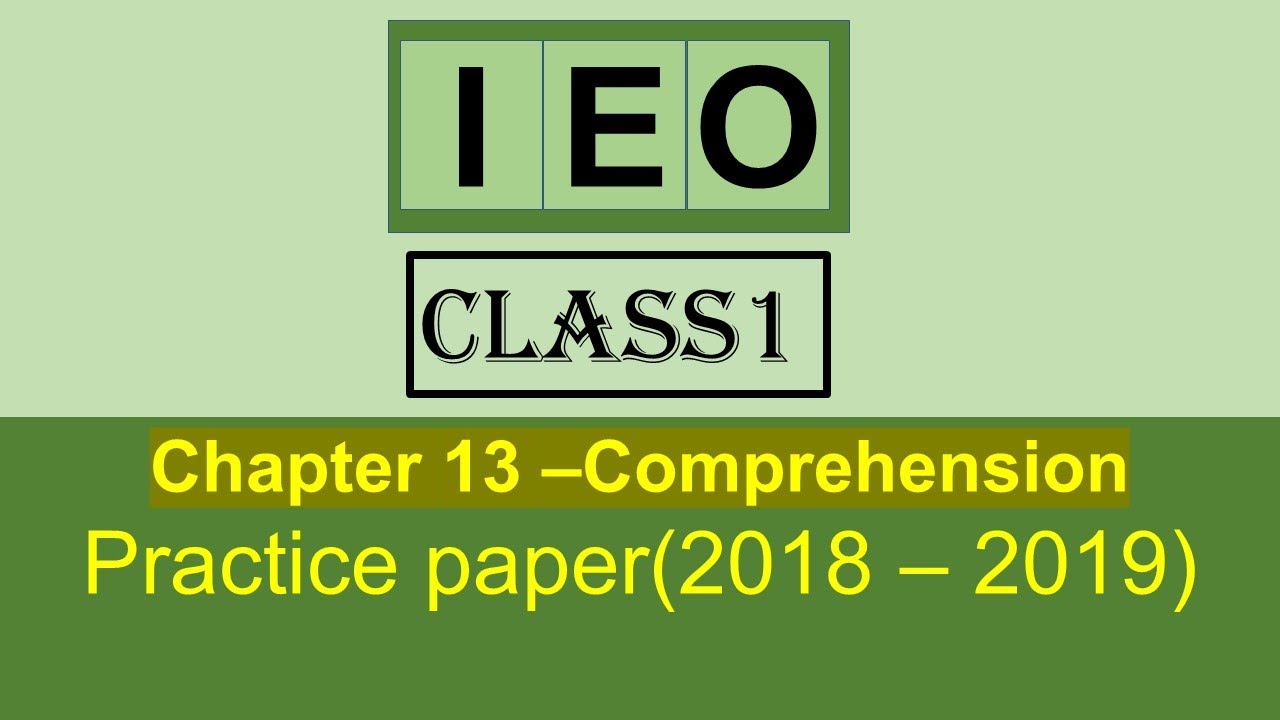 IEO class 1 Comprehension /Olympiad English class 1 Comprehension / chapter 13 / Students Reference.
