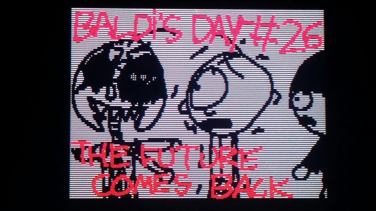 Baldi's day S01E26: the future comes back