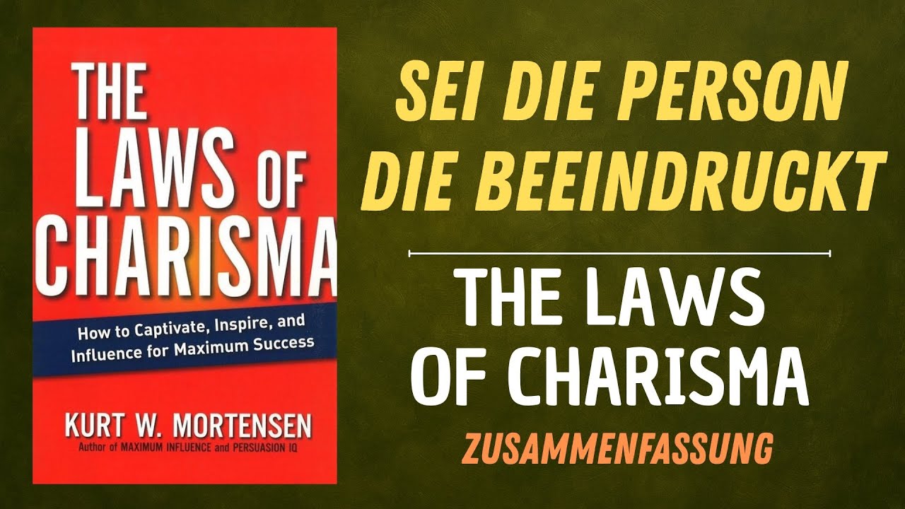 Gesetze der charismatischen Persönlichkeit – Zusammenfassung