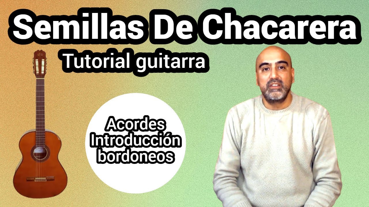 Semillas De Chacarera | Tutorial